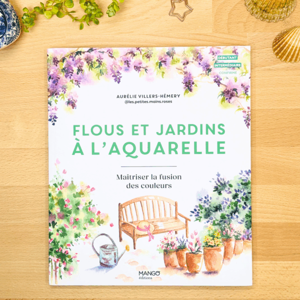 Flous et Jardins à l'aquarelle par Aurélie Hémery